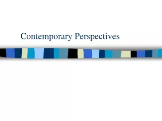 Contemporary Perspectives