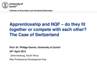Apprenticeship and NQF – do they fit together or compete with each other? The Case of Switzerland