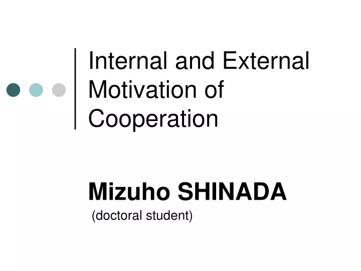 internal and external motivation of cooperation