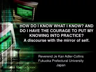Reverend Je Kan Adler-Collins  Fukuoka Prefectural University Japan
