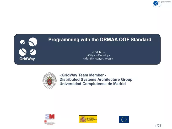 programming with the drmaa ogf standard