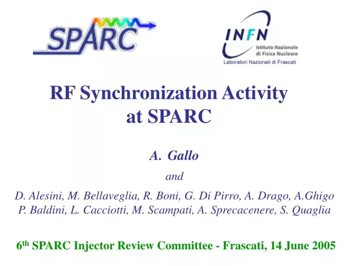 6 th sparc injector review committee frascati