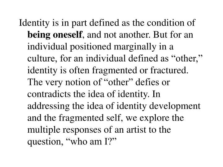 identity is in part defined as the condition