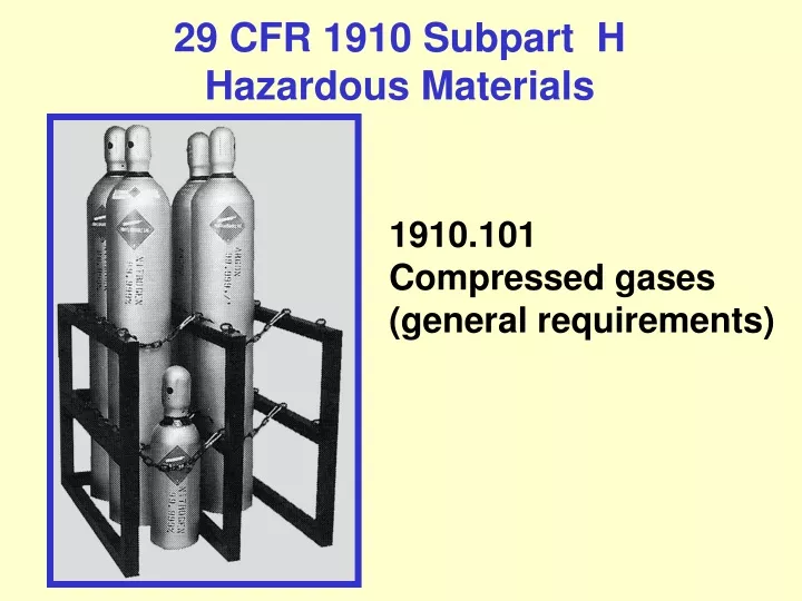 29 cfr 1910 subpart h hazardous materials
