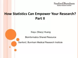 How Statistics Can Empower Your Research? Part II