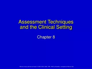 Assessment Techniques  and the Clinical Setting