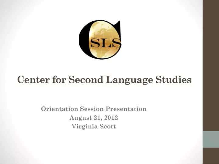 center for second language studies