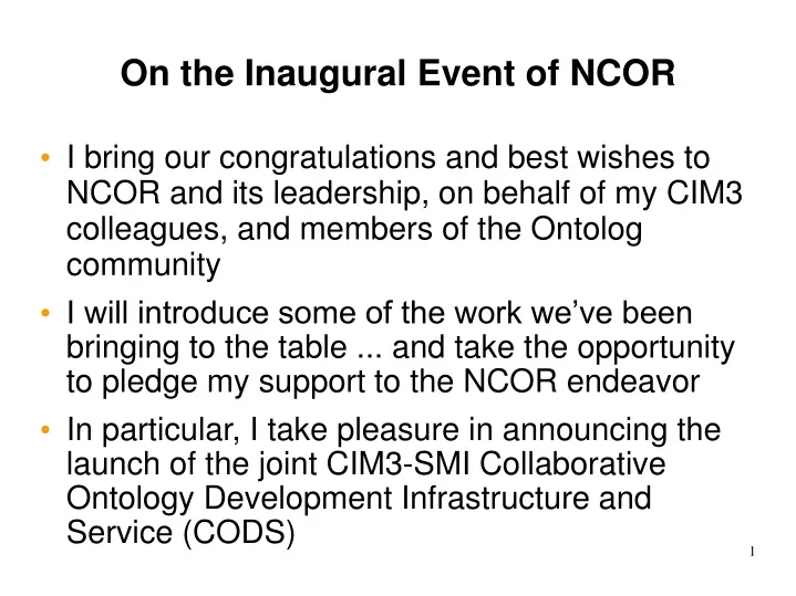 on the inaugural event of ncor