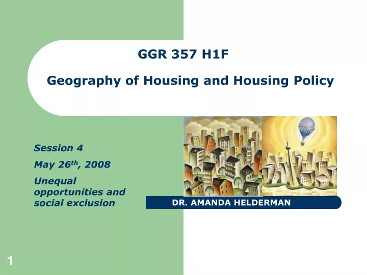 ggr 357 h1f geography of housing and housing policy