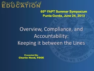 Overview, Compliance, and Accountability: Keeping it between the Lines