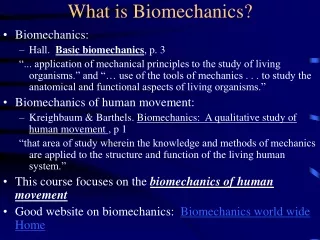 What is Biomechanics?