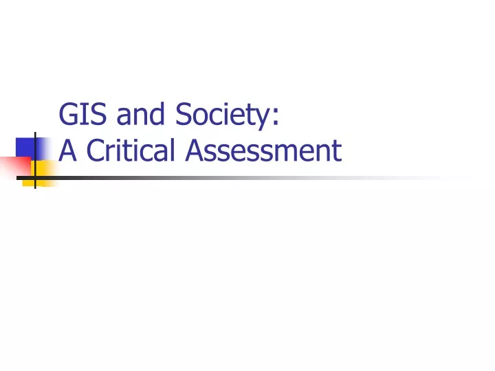 gis and society a critical assessment