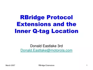RBridge Protocol Extensions and the Inner Q-tag Location