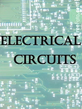 Electrical     Circuits