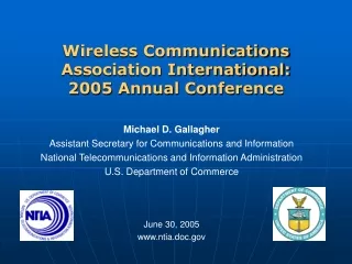 Wireless Communications Association International:  2005 Annual Conference