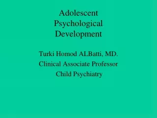 Adolescent  Psychological  Development