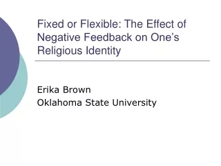 Fixed or Flexible: The Effect of Negative Feedback on One’s Religious Identity