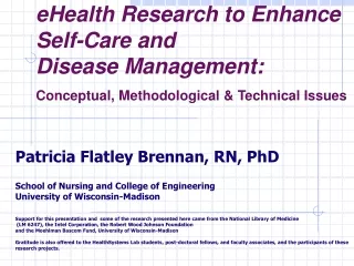 Patricia Flatley Brennan, RN, PhD
