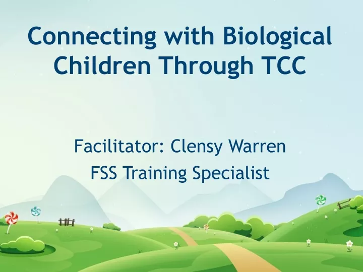 connecting with biological children through tcc