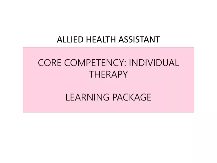 allied health assistant core competency individual therapy learning package