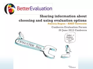 Sharing information about  choosing and using evaluation options