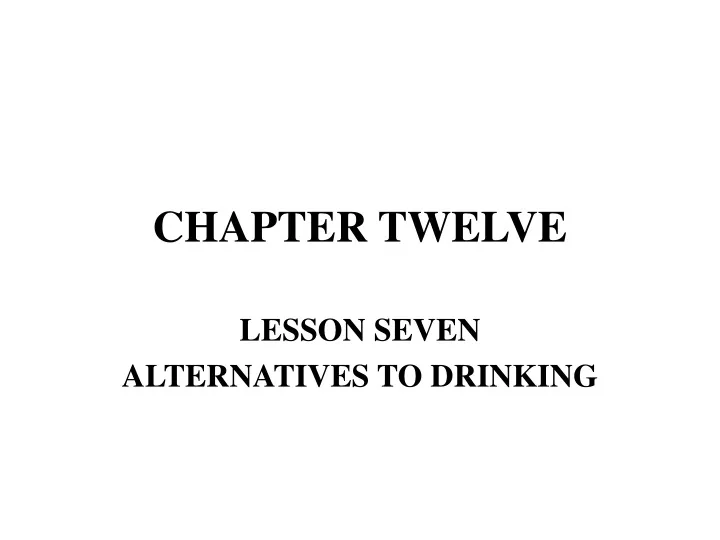 chapter twelve
