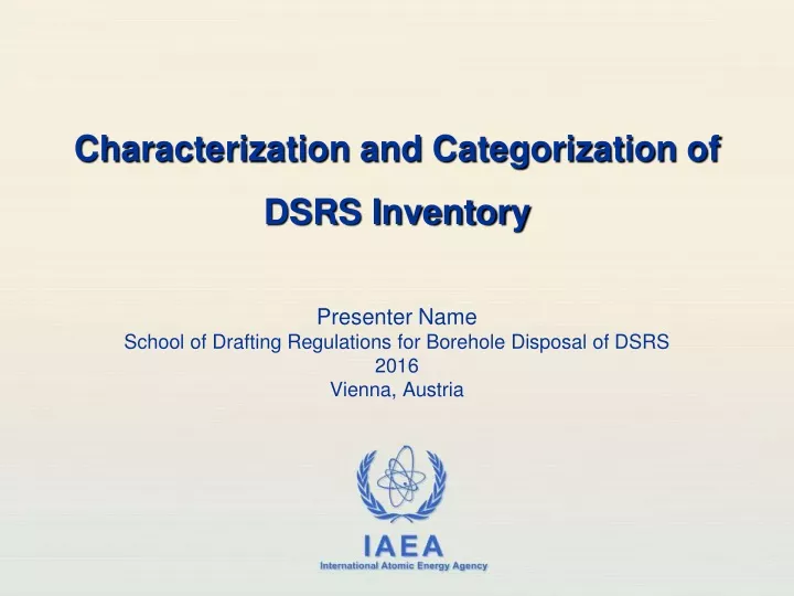 presenter name school of drafting regulations for borehole disposal of dsrs 2016 vienna austria