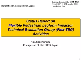 Atsuhiro Konosu Chairperson of Flex-TEG, Japan