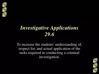 Investigative Applications 29.6