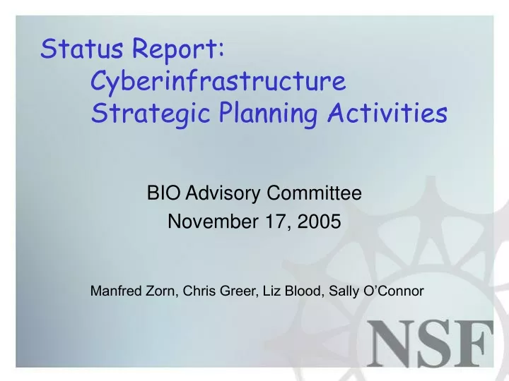 status report cyberinfrastructure strategic planning activities