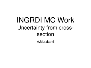 INGRDI MC Work Uncertainty from cross-section