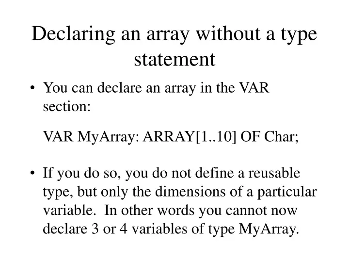 declaring an array without a type statement