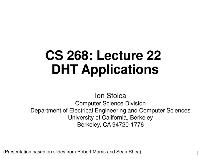 cs 268 lecture 22 dht applications