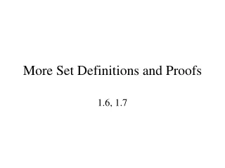 More Set Definitions and Proofs