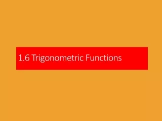 1.6 Trigonometric Functions