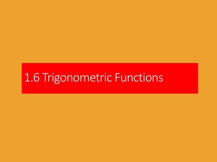1 6 trigonometric functions