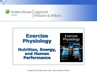 Exercise Physiology Nutrition, Energy, and Human Performance