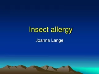 Insect allergy