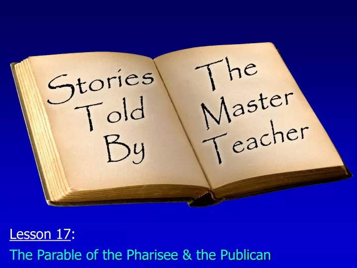 lesson 17 the parable of the pharisee the publican