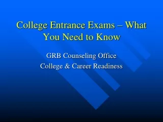 College Entrance Exams – What You Need to Know