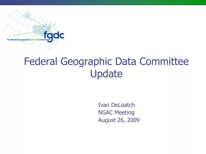 federal geographic data committee update