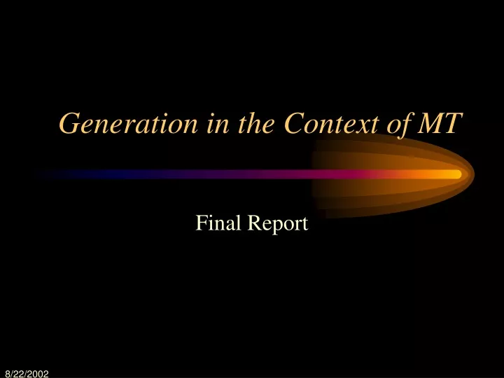 generation in the context of mt