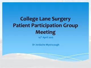 College Lane Surgery Patient Participation Group Meeting