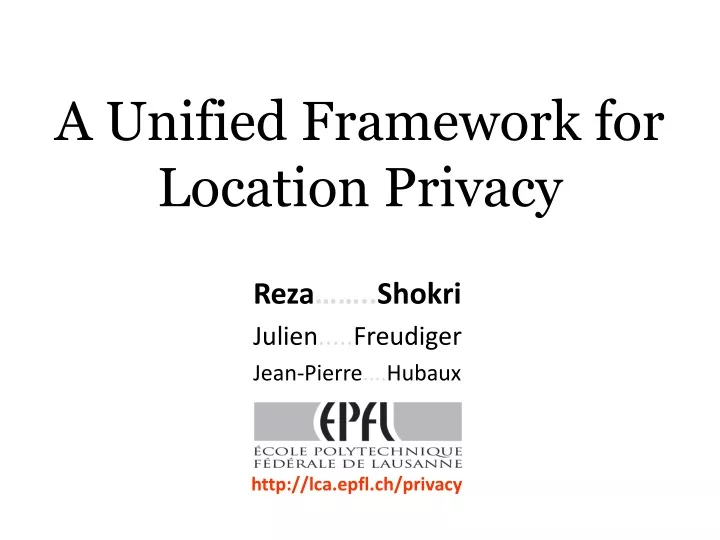 a unified framework for location privacy