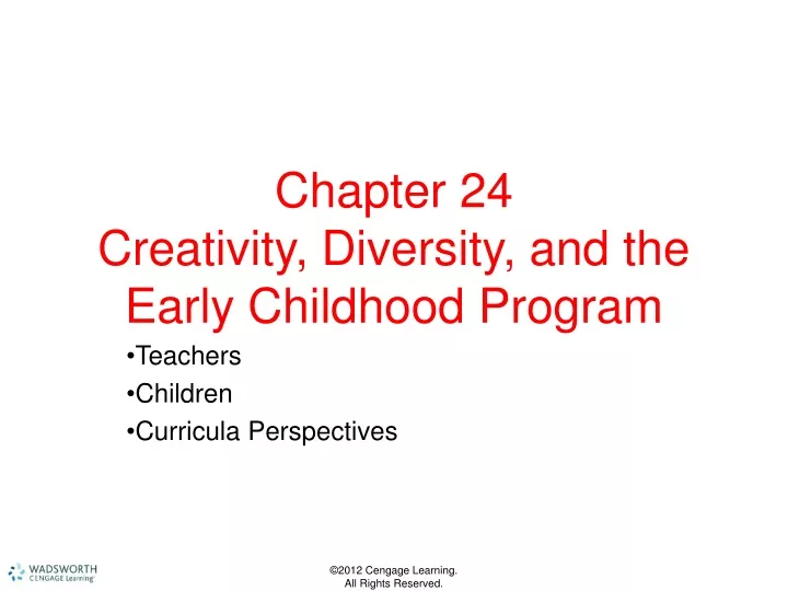 chapter 24 creativity diversity and the early childhood program