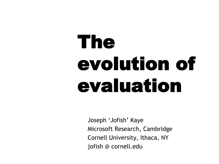 the evolution of evaluation