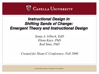 Instructional Design in  Shifting Sands of Change:  Emergent Theory and Instructional Design
