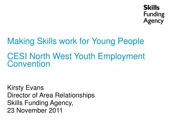 making skills work for young people cesi north