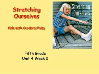 Stretching Ourselves Kids with Cerebral Palsy