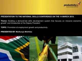 PRESENTATION TO THE NATIONAL SKILLS CONFERENCE ON THE 14 MARCH 2019.